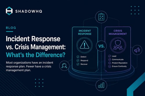 Incident Response vs. Crisis Management: What's the Difference?