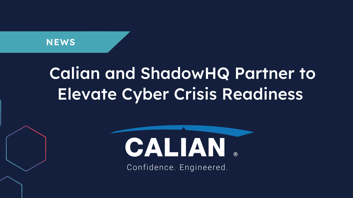 Calian and ShadowHQ Partner to Elevate Cyber Crisis Readiness