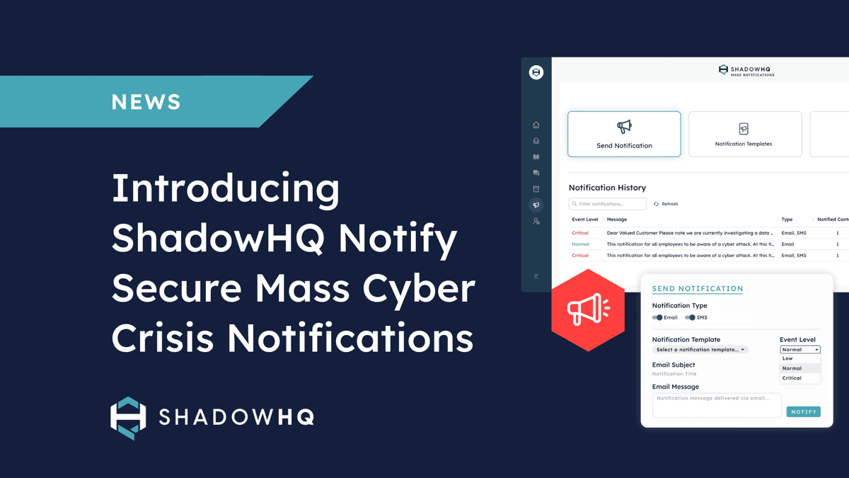 Introducing ShadowHQ Notify: Secure Mass Notifications for Cyber Crisis Response